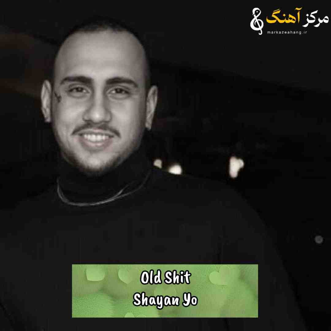 شایان یو اولد شیت
