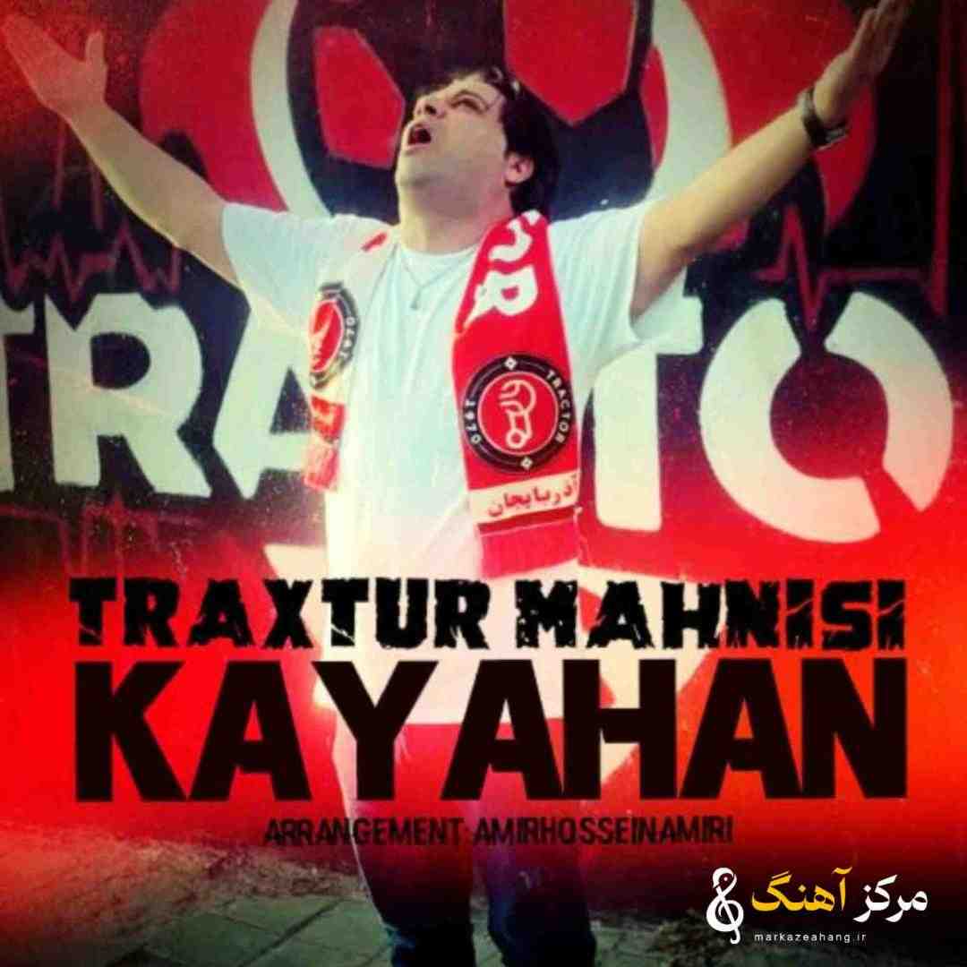 کایاهان تراختور ماهنیسی