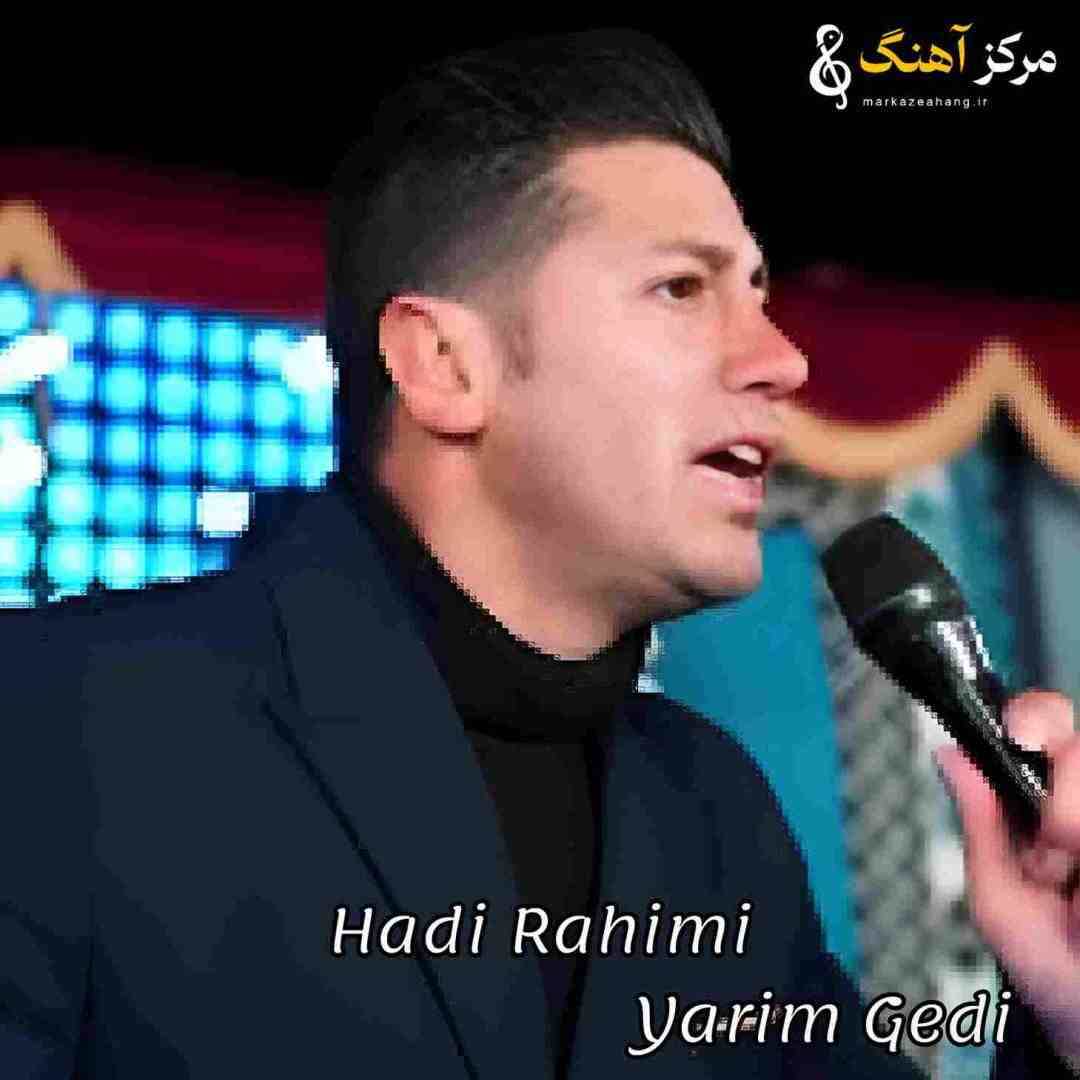 هادی رحیمی یاریم گدی خدایا حالیم خراب دی خراب 