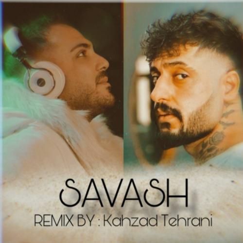 دانلود ریمیکس ساواش به نام شاهکار